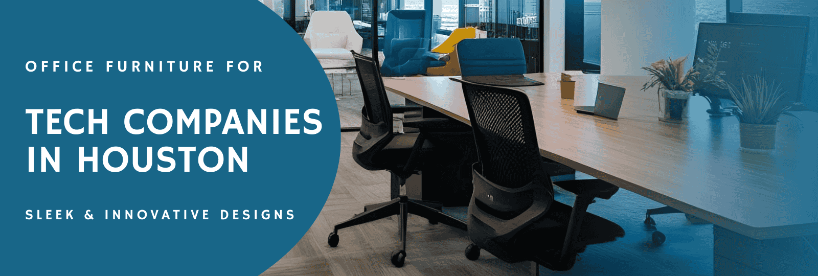 Office Furniture for Tech Companies in Houston